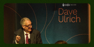 Capa do artigo Borogodó com Dave Ulrich